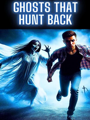 cover image of Ghosts That Hunt Back